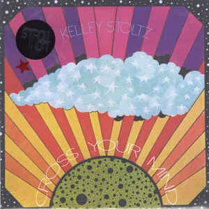KELLEY STOLTZ - Cross Your Mind