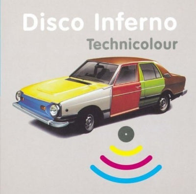DISCO INFERNO - Technicolour