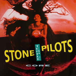 STONE TEMPLE PILOTS - Core