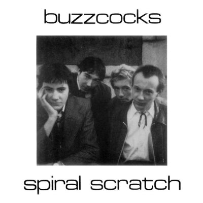 BUZZCOCKS - Spiral Scratch