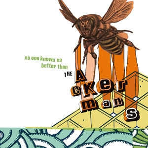 THE ACKERMANS - No One Knows Us Better Than The Ackermans