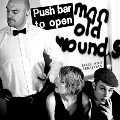 BELLE AND SEBASTIAN - Push Barman To Open Old Wounds