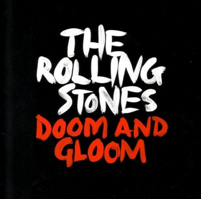 THE ROLLING STONES - Doom And Gloom