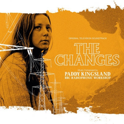 PADDY KINGSLAND & THE BBC RADIOPHONIC WORKSHOP - The Changes