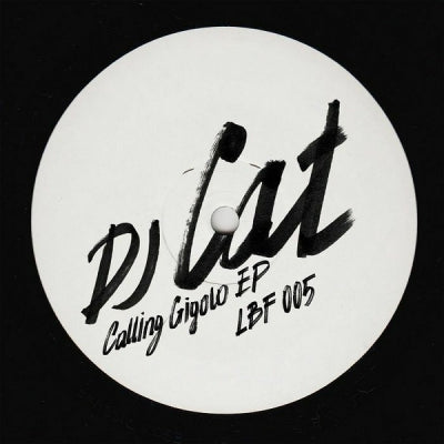 DJ CAT - Calling Gigolo EP