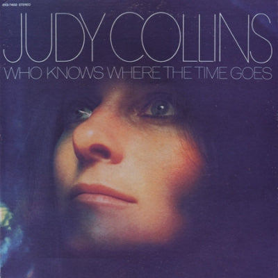 JUDY COLLINS - Who Knows Where The Time Goes