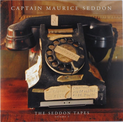 CAPTAIN MAURICE SEDDON - The Seddon Tapes - Volume 1