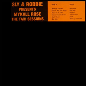SLY & ROBBIE PRESENTS MYKALL ROSE - The Taxi Sessions