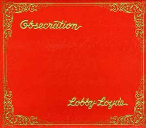 LOBBY LOYDE - Consecration