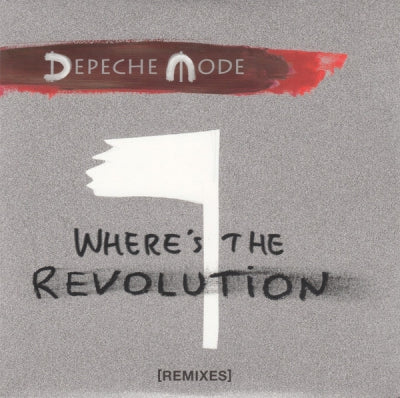 DEPECHE MODE - Where's The Revolution (Remixes)
