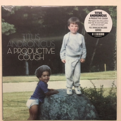 TITUS ANDRONICUS  - A Productive Cough
