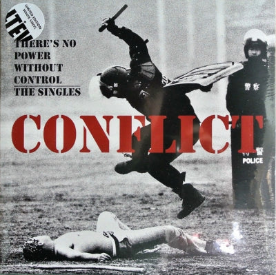 CONFLICT - There's No Power Without Control - The Singles