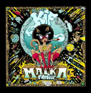 MALKA FAMILY - Le Retour Du Kif