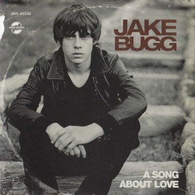 JAKE BUGG - A Song About Love