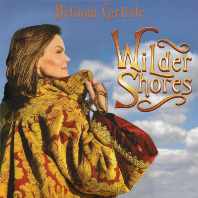 BELINDA CARLISLE - Wilder Shores