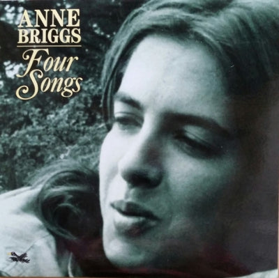 ANNE BRIGGS - Four Songs