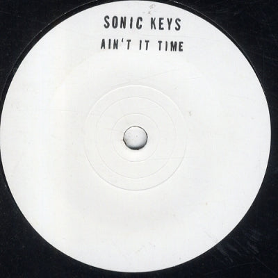 THE SONIC KEYS - Ain't It Time / Ain't It Time Part II