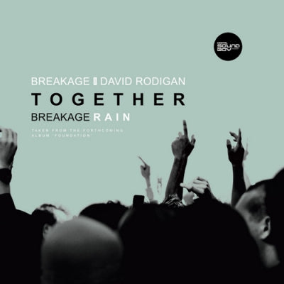 BREAKAGE FEAT DAVID RODIGAN - Together / Rain