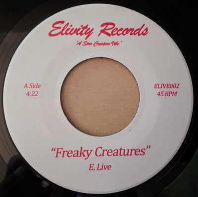 E. LIVE / E. LIVE & ROJAI - Freaky Creatures