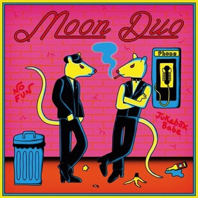 MOON DUO - Jukebox Babe
