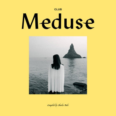 VARIOUS - Club Meduse Compiled by Charles Bals