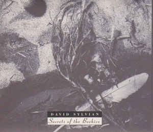 DAVID SYLVIAN - Secrets Of The Beehive