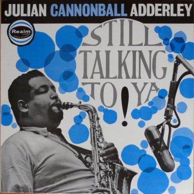 JULIAN CANNONBALL ADDERLEY - Still Talkin' To Ya