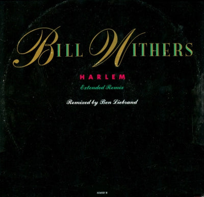 BILL WITHERS - Harlem (Extended Remix)