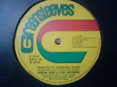 GENERAL SAINT & CLINT EASTWOOD - Tribute To General Echo / Two Bad D.J.