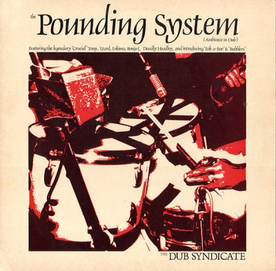DUB SYNDICATE - The Pounding System (Ambience In Dub)
