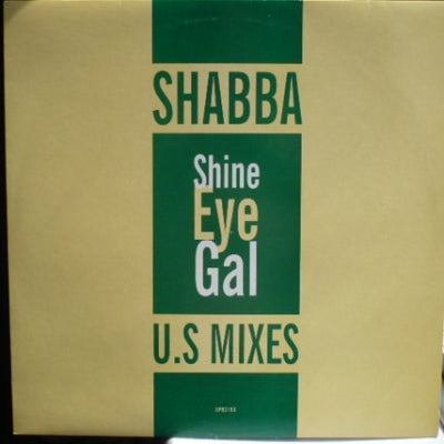 SHABBA RANKS FEATURING MYKAL ROSE - Shine Eye Gal (Remixes)