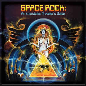 VARIOUS ARTISTS - Space Rock: An Interstellar Traveler's Guide