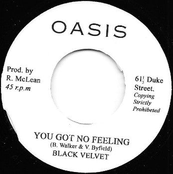 BLACK VELVET - You Got No Feeling
