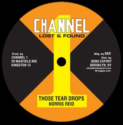NORRIS REID / WAYNE SMITH - Those Tear Drops / Frustration / Have No Girl