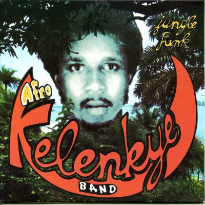 KELENKYE BAND - Jungle Funk
