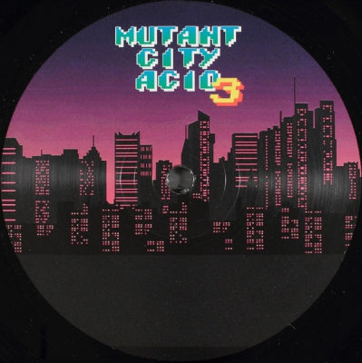 CARDOPUSHER / PERSEUS TRAXX / POSTHUMAN / PAUL MAC - Mutant City Acid 3