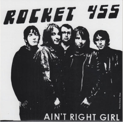 ROCKET 455 - Ain't Right Girl / That's All You Get