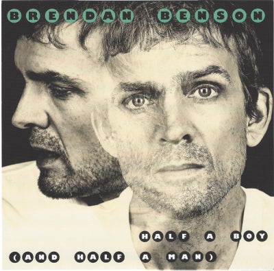 BRENDAN BENSON - Half A Boy (And Half A Man)
