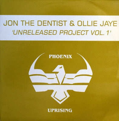 JON THE DENTIST & OLLIE JAYE - Unreleased Project Vol.1
