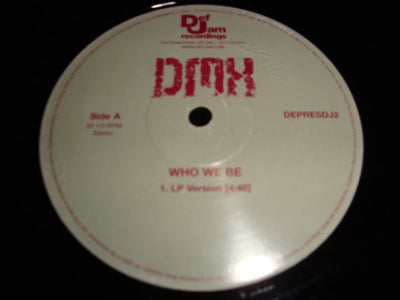 DMX - Who We Be