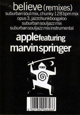 APPLE FEATURING MARVIN SPRINGER - Believe