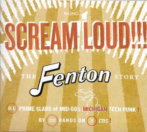 VARIOUS ARTISTS - Scream Loud!!!: The Fenton Story