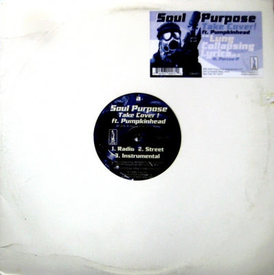 SOUL PURPOSE FEATURING PUMPKINHEAD & PERCEE P - Take Cover ! / Lung Collapsing Lyrics Part II