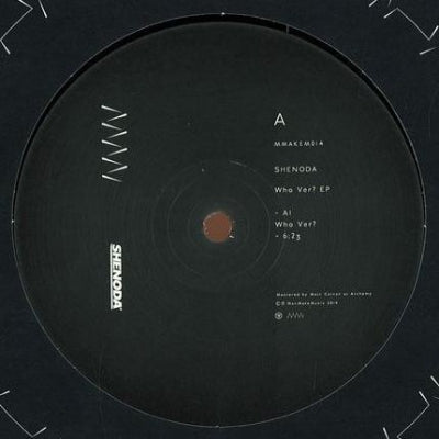 SHENODA - Who Ver? EP