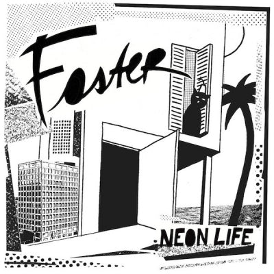 FOSTER - Neon Life