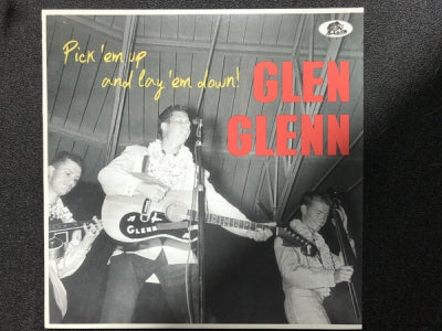 GLEN GLENN - Pick ´em Up And Lay ´em Down!