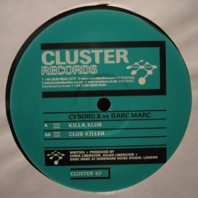 CYBORG X VS. DARC MARC - Killa Klub / Club Killer