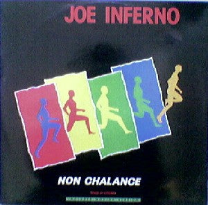 JOE INFERNO - Non Chalance