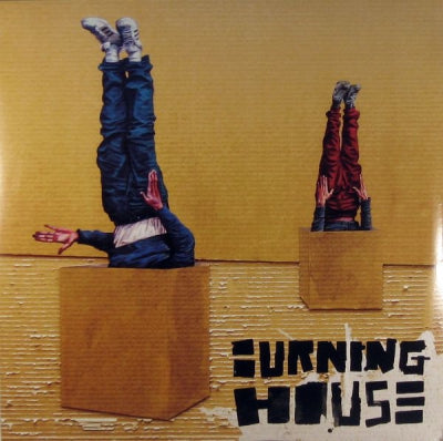 BURNING HOUSE - Walking Into A Burning House