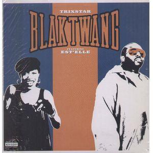 BLAK TWANG - Trixstar Featuring Est'elle